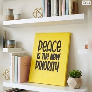 "Peace Is The New Priority" Original Hand-Painted 9x12 Canvas Art